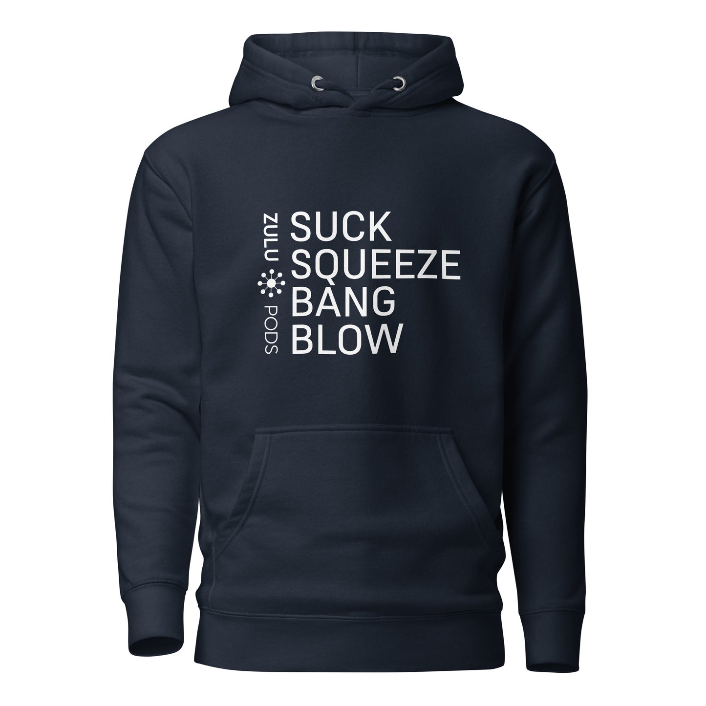 Suck Squeeze Bang Blow Hoodie